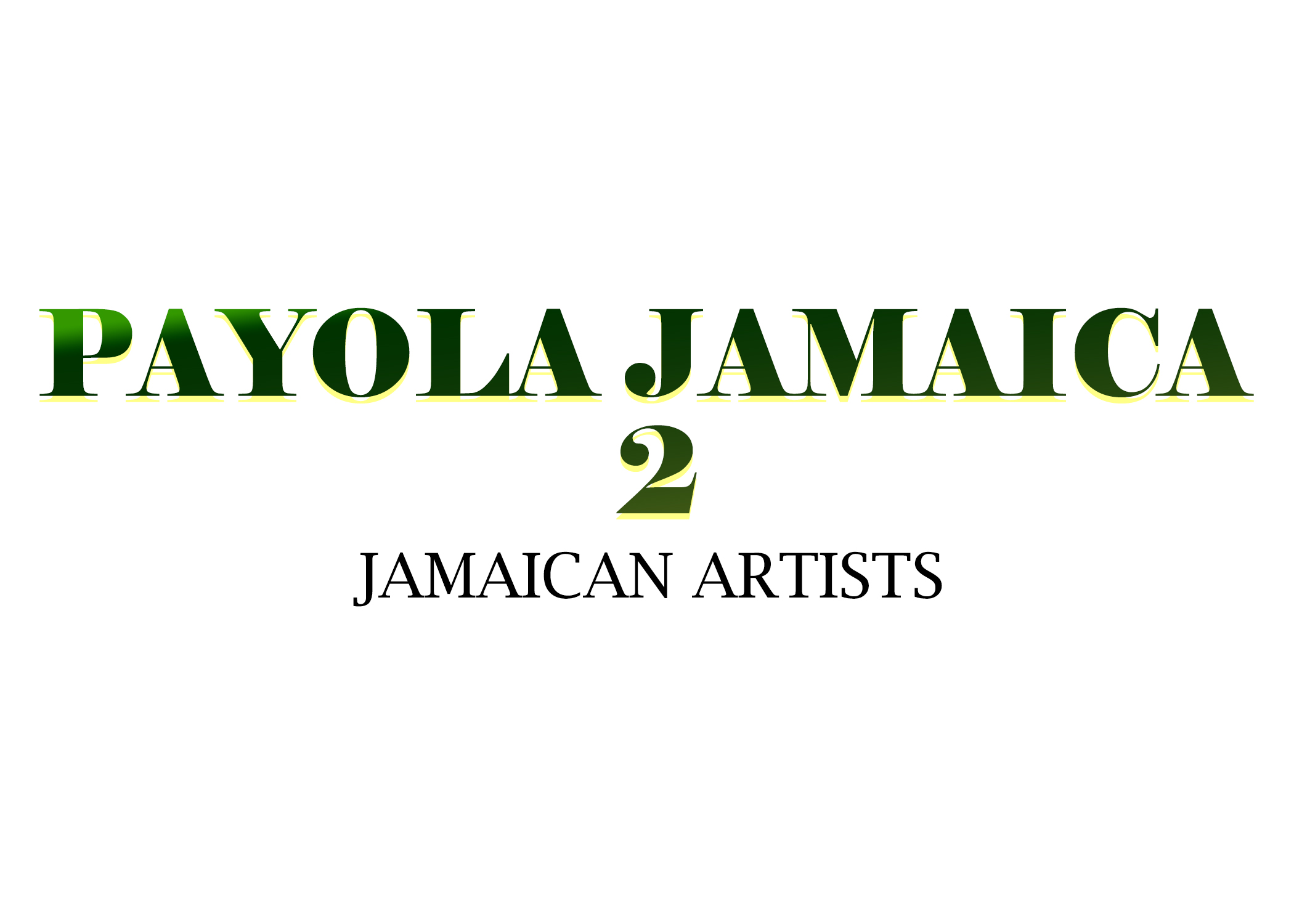 Payola Jamaica 2